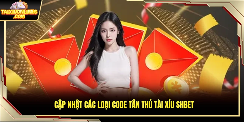 Danh sách code thưởng ShBet đang được áp dụng