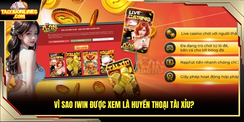 Lý do iWin luôn được nhắc đến như tượng đài tài xỉu