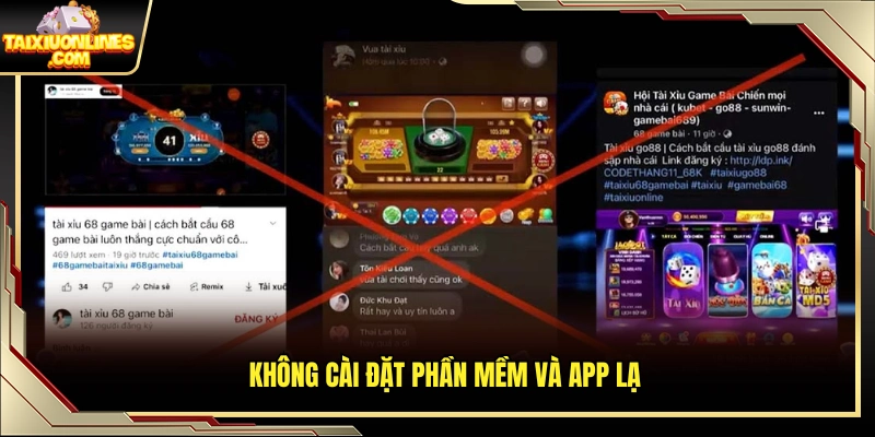 Tránh tải các ứng dụng không rõ nguồn gốc