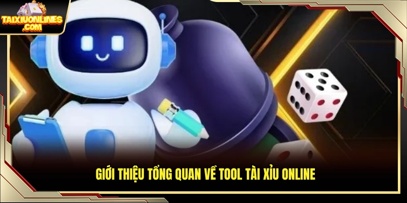 Khái quát chung về các công cụ hỗ trợ tài xỉu online